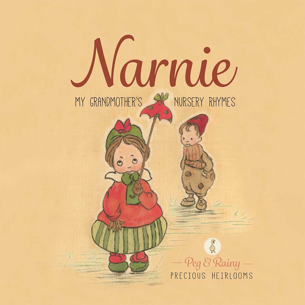 Narnie My Grandmother’s Nursery Rhymes